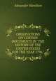 OBSERVATIONS ON CERTAIN DOCUMENTS IN "THE HISTORY OF THE UNITED STATES FOR THE YEAR 1796.", Alexander Hamilton 