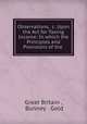 Observations, &c. Upon the Act for Taxing Income: In which the Principles and Provisions of the ., Great Britain , Bunney & Gold 