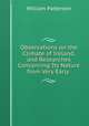 Observations on the Climate of Ireland, and Researches Concerning Its Nature from Very Early ., William Patterson 