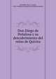 Don Diego de Pealosa y su descubrimiento del reino de Quivira, Ferna?ndez Duro 