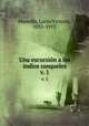 Una excursin a los indios ranqueles. v. 1, Mansilla, Lucio Victorio, 1831-1913 