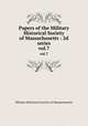 Papers of the Military Historical Society of Massachusetts : 2d series. vol.7, Military Historical Society of Massachusetts 