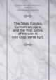 The Odes, Epodes, Carmen seculare, and the first Satire, of Horace: tr. into Engl. verse by C ., Quintus Horatius Flaccus, Horace , Christopher Hughes 