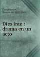 Dies irae : drama en un acto, 