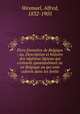 Flore forestire de Belgique : ou, Description et histoire des vgtaux ligneux qui croissent spantanment sic en Belgique ou qui sont cultivs dans les forts, Wesmael, Alfred, 1832-1905 