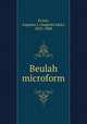 Beulah microform, Evans, Augusta J. (Augusta Jane), 1835-1909 