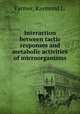 Interaction between tactic responses and metabolic activities of microorganisms., Farmer, Raymond L. 