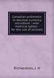Canadian arithmetic in decimal currency microform : with metrical tables : for the use of schools, Richardson, J. H 