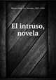 El intruso, novela, 