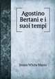 Agostino Bertani e i suoi tempi, Jessie White Mario 