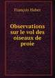 Observations sur le vol des oiseaux de proie, 