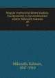 Magyar regnyirk kpes kiadsa. Szerkesztette s bevezetsekkel elltta Mikszth Klmn. 49, 