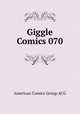 Giggle Comics 070, American Comics Group/ACG 