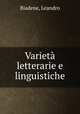 Variet letterarie e linguistiche, Biadene, Leandro 