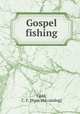 Gospel fishing, Ladd, C. F. [from old catalog] 