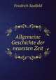 Allgemeine Geschichte der neuesten Zeit, Friedrich Saalfeld 