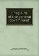 Chaplains of the general government, Johnson, Lorenzo Dow, 1805-1867. [from old catalog] 