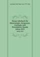 Neues Jahrbuch fr Mineralogie, Geognosie, Geologie und Petrefakten-Kunde. Jahrg.1852, 