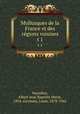 Mollusques de la France et des rgions voisines. t 1, 