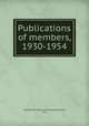 Publications of members, 1930-1954., Institute for Advanced Study (Princeton, N.J.) 