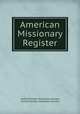 American Missionary Register, United Foreign Missionary Society, United Foreign Missionary Society 