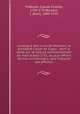Catalogue des livres de Monsieur le president Crozat de Tugny : dont la vente qui se fera au commencement du mois d`aot 1751, au plus offrant & dernier enchrisseur, sera indique par affiches, Thiboust, Claude Charles, 1701-1757,Boudot, J. (Jean), 1685-1754 
