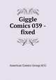 Giggle Comics 039 -fixed, American Comics Group/ACG 