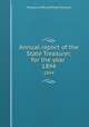 Annual report of the State Treasurer, for the year . 1894, Montana. Office of State Treasurer 
