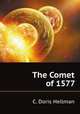 The Comet of 1577, C. Doris Hellman 