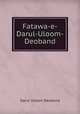 Fatawa-e-Darul-Uloom-Deoband, Darul Uloom Deoband 