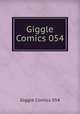 Giggle Comics 054, Giggle Comics 054 