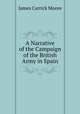 A Narrative of the Campaign of the British Army in Spain, 