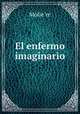 El enfermo imaginario, 