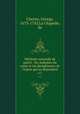 Mthode naturelle de gurir : les maladies du corps et les derglmens de l`esprit qui en dependent. v.1, Cheyne, George, 1673-1743,La Chapelle, de 