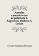 Anneles canonicorum regulatium S. Augustini, Ordinis S. Crucis, Cornelis Rudolphus Hermans 