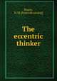 The eccentric thinker, Ragan, H. M. [from old catalog] 