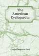 The American Cyclopdia, Charles Anderson Dana 