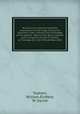 Account of a case of successful amputation of the thigh, during the mesmeric state, without the knowledge of the patient : Read to the Royal medical and chirurgical society of London, on Tuesday, the 22d of November, 1842, Topham, William,Sir,Ward, W. Squire 