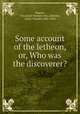 Some account of the letheon, or, Who was the discoverer?, Warren, Edward,of Palmyra (Me.),Holmes, Oliver Wendell,1809-1894 