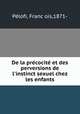 De la precocite et des perversions de l`instinct sexuel chez les enfants, 