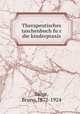 . Therapeutisches taschenbuch fur die kinderpraxis, Salge, Bruno,1872-1924 