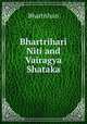 Bhartrihari Niti and Vairagya Shataka, Bhartrihari 