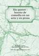 Sin querer : boceto de comedia en un acto y en prosa, 