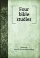 Four bible studies, Osborne, John H. [from old catalog] 