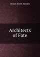 Architects of Fate, Orison Swett Marden 