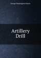 Artillery Drill, George Washington Patten 