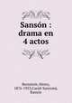 Sansn : drama en 4 actos, 