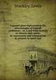 A gospel glass representing the miscarriages of English professors : or, a call from heaven to sinners and saints, by repentance and reformation to prepare to meet God, Stuckley, Lewis 