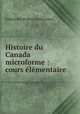 Histoire du Canada microforme : cours lmentaire, 