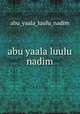 abu yaala luulu nadim, abu_yaala_luulu_nadim 